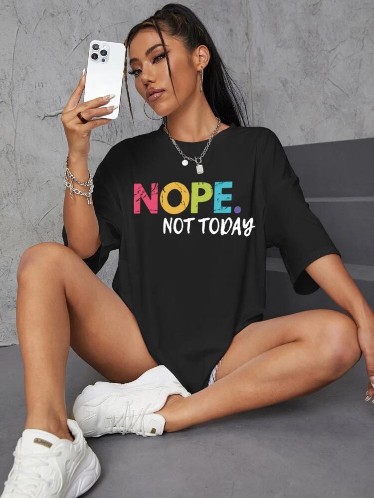 Ladies Oversized Nope Not Today Short Sleeves T-Shirt Top